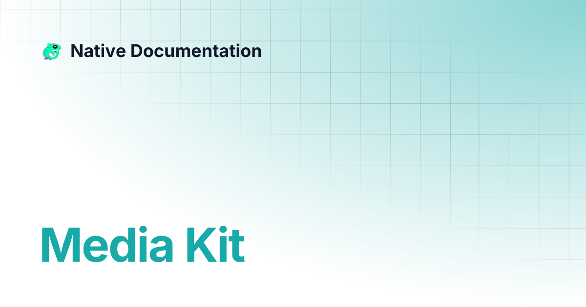 Media Kit | Native Documentation